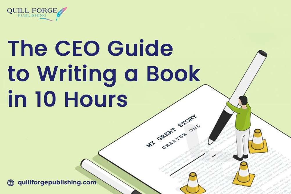 The CEO Guide to Writing a Book in 10 Hours