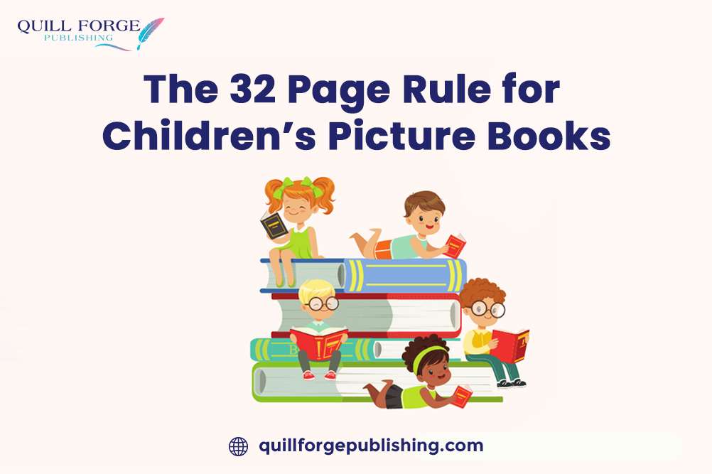 The 32 Page Rule for Children’s Picture Books