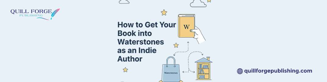 How to Get Your Book into Waterstones as an Indie Author